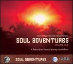 Soul Adventures, Vol. 1: A Journey Through Music to Healing and Relaxation