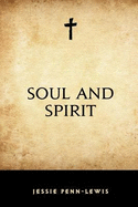 Soul and Spirit