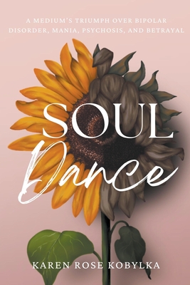Soul Dance - Kobylka, Karen Rose