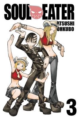 Soul Eater, Vol. 3: Volume 3 - Ohkubo, Atsushi (Creator), and Forsyth, Amy (Translated by), and Eckerman, Alexis