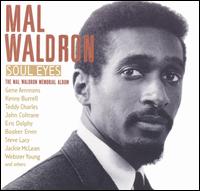 Soul Eyes: The Mal Waldron Memorial Album - Mal Waldron