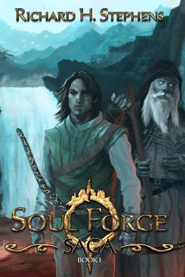 Soul Forge - Stephens, Richard H