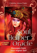 Soul Helper Oracle: Messages from Your Higher Self