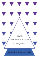 Soul Identification and other goodies.....