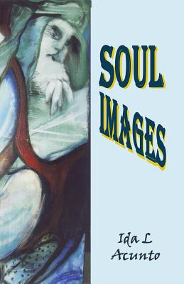 Soul Images - Acunto, Ida L