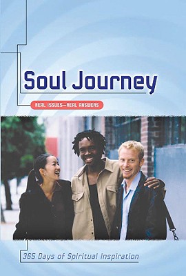 Soul Journey: Real Issues--Real Answers - Discovery House Publishers, and No Author, and Branon, Dave