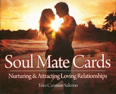 Soul Mate Cards: Nurturing & Attracting Loving Relationships