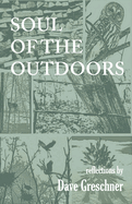 Soul of the Outdoors: Reflections
