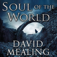 Soul of the World: Book One of the Ascension Cycle