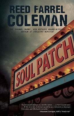 Soul Patch - Coleman, Reed Farrel, and Johnson, Craig (Foreword by)