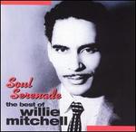 Soul Serenade: The Best of Willie Mitchell [Capitol]