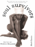 Soul Survivors (Black Classics) - Williams, Marcia L, Dr.