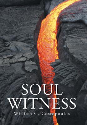 Soul Witness - Costopoulos, William C