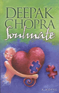 Soulmate - Chopra, Deepak, M.D.