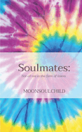 Soulmates: Not All Are in the Form of Lovers