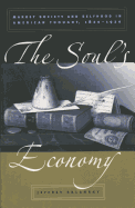 Soul's Economy: Market Society and Selfhood in American Thought, 1820-1920