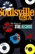 Soulsville, USA: The Story of Stax Records