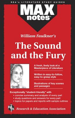 Sound and the Fury, the (Maxnotes Literature Guides) - Sax, Boria