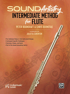 Sound Artistry Intermediate Method for Flute