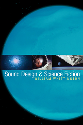 Sound Design & Science Fiction - Whittington, William