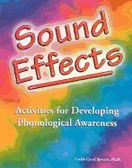Sound Effects: Activities for Developing Phonological Awareness