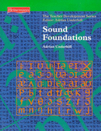 Sound Foundations (Teacher Development Series) - Underhill, Adrian
