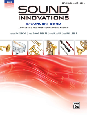 Sound Innovations for Concert Band, Bk 2: A Revolutionary Method for Early-Intermediate Musicians (Conductor's Score), Score & Online Media - Sheldon, Robert, and Boonshaft, Peter, and Black, Dave