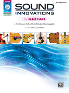 Sound Innovations for Guitar, Bk 1: A Revolutionary Method for Individual or Class Instruction