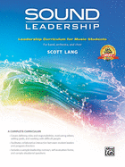 Sound Leadership: Leadership Training Curriculum for Music Students, Workbook