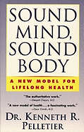 Sound Mind, Sound Body: A New Model for Lifelong Health