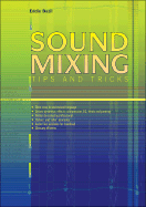 Sound Mixing: Tips and Tricks