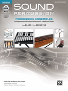 Sound Percussion Ensembles: Arrangements and Original Selections in a Variety of Styles, Book & Online Media