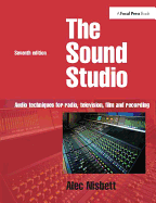 Sound Studio: Audio techniques for Radio, Television, Film and Recording