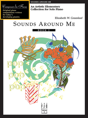 Sounds Around Me, Book 2 - Greenleaf, Elizabeth W (Composer)