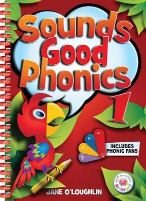 Sounds Good Phonics 1 - O'Loughlin, Jane