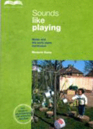 Sounds Like Playing: Music and the Early Years Curriculum - Ouvry, Marjorie