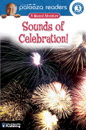 Sounds of Celebration!: A Musical Adventure