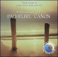 Sounds of Nature: Pachelbel's Cannon - Various Artists