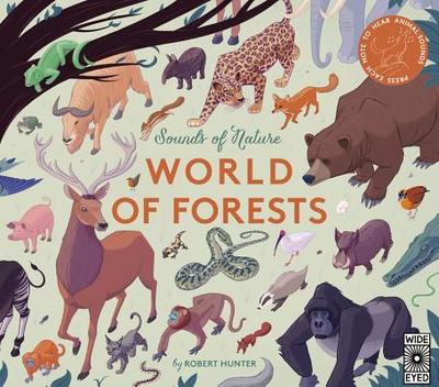 Sounds of Nature: World of Forests: Press Each Note to Hear Animal Sounds - 