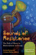 Sounds of Resistance: The Role of Music in Multicultural Activism