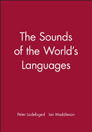 Sounds of the Worlds Languages