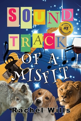 Soundtrack Of A Misfit: Adventures in ADD & Addiction - Wills, Rachel L
