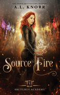 Source Fire: A Young Adult Fantasy