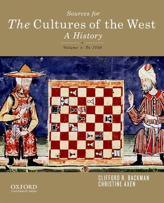 Sourcebook for the Cultures of the West, Volume One - Backman, Clifford R