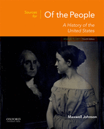 Sources for of the People: Volume I: To 1877