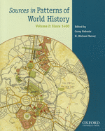 Sources in Patterns of World History: Volume Two: Since 1400