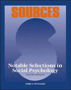 Sources: Notable Selections in Social Psychology