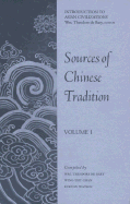 Sources of Chinese Tradition: Volume 1 - De Bary, William Theodore (Editor)