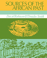 Sources of the African Past: Case Studies of Five Nineteenth-Century African Societies