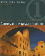 Sources of the Western Tradition Volume I: From Ancient Times to the Enlightenment